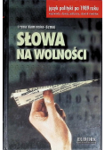 Słowa na wolności