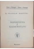 Wspomnienia z Kazachstanu