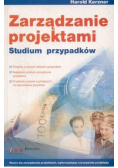 Zarządzanie projektami Studium przypadków