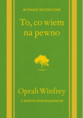 To, co wiem na pewno