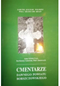 Cmentarze dawnego powiatu borszczowskiego