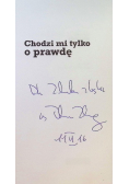 Chodzi mi tylko o prawdę