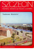 Szczecin rozwój miasta w Polsce ludowej