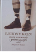 Leksykon rzeczy minionych i przemijających