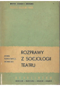 Rozprawy z socjologii teatru