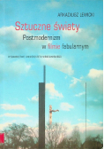 Sztuczne Światy Postmodernizm w filmie fabularnym