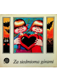 Za siedmioma górami