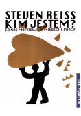 Kim jestem Co nas motywuje w miłości i pracy