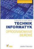 Podręcznik do nauki zawodu Technik informatyk oprogramowanie biurowe