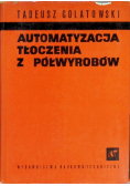 Automatyzacja tłoczenia z półwyrobów