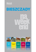 Bieszczady na weekend