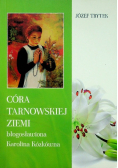 Córa Tarnowskiej ziemi