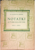 Notatki autobiograficzne 1803 - 1853, 1950 r