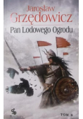 Pan Lodowego Ogrodu Tom 4