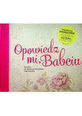 Opowiedz mi babciu