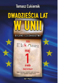 Dwadzieścia lat w Unii.  Bilans członkostwa