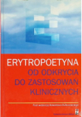 Erytropoetyna od odkrycia do zastosowań klinicznych