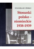 Stosunki Polsko Niemieckie 1938 - 1939