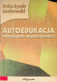 Autoedukacja wyzwaniem współczesności