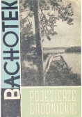 Bachotek Pojezierze brodnickie