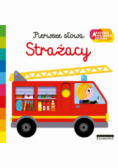 Akademia mądrego dziecka. Strażacy