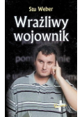 Wrażliwy wojownik