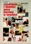 Organizacja i technika pracy biurowej w turystyce