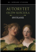 Autorytet ojców kościoła Spotkanie