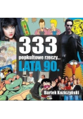333 popkultowe rzeczy lata 90