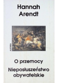 O przemocy Nieposłuszeństwo obywatelskie