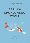 Sztuka spokojnego życia