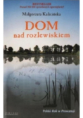 Dom nad rozlewiskiem