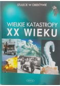 Wielkie katastrofy XX wieku