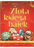 Złota Księga Bajek Przygody Zygzaka Złomka i innych