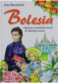 Bolesia Opowieść o niezwykłych losach błogosławionej Bolesławy Lament