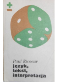 Język, tekst, interpretacja