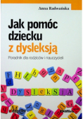 Jak pomóc dziecku z dysleksją