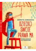 Dziecko swoje prawa ma