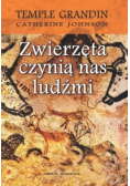 Johnson Catherine - Zwierzęta czynią nas ludźmi