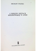 Z dziejów okupacji hitlerowskiej w Łodzi 1939 - 1945