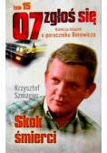 07 zgłoś się Tom 15 Skok śmierci