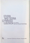 Studia nad teorią czynności ludzkich