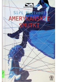 Amerykańskie smutki