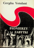 Pionierzy i zabytki