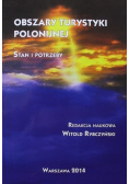Obszary turystyki polonijnej Stan i potrzeby