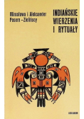 Indiańskie wierzenia i rytuały