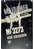 Nr 3273 miał szesnaście lat