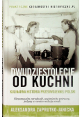 Dwudziestolecie od kuchni