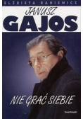 Nie grać w siebie