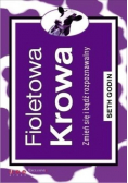 Fioletowa krowa Zmień się i bądź rozpoznawalny